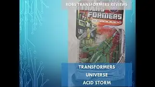Transformers Universe Acid Storm from Robs Transformers reviews Oct 22nd 2025