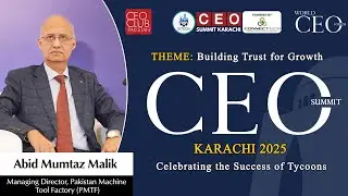 Exclusive Speech | Abid Mumtaz Malik | SITECH CEO Summit Karachi 2025