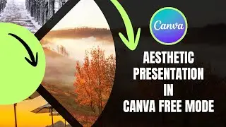Create an Aesthetic Presentation in Canva Free Mode | Canva Tutorials | Design Tutorials with Emon