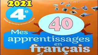 mes apprentissages en français page 40 4AEP