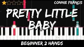Connie Francis - Pretty Little Baby (Short Version) - Easy Beginner Piano Tutorial - For 2 Hands