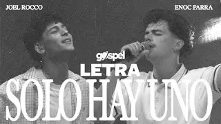 Solo Hay Uno - Joel Rocco, Enoc Parra (Letra)