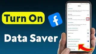 How To Turn On Data Saver On Facebook (Updated)