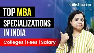 Top MBA Specializations in India: Which to Choose?