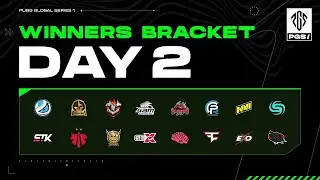 PUBG Global Series 1 | PGS 1 Winners Bracket DAY 2