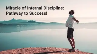 Miracle of Internal Discipline | Brian Tracy from the book No Excuses.