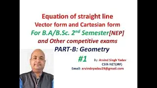 Equation of straight line | Vector and cartesian form| B.Sc. 2nd semester NEP| Geometry | #01