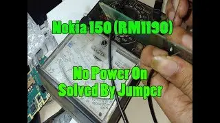 Jumper Tombol Power Nokia 150 || Nokia RM-1190 No Power ON Solved