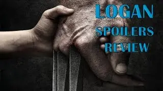 Logan Review (Spoilers)