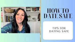 How to DATE SAFE! Tips for dating safe #dating tips #datingsafe #codependency #narcabuserecovery