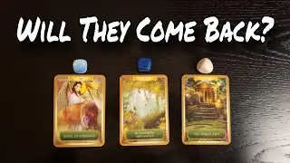 💗🙄 Will They Come Back? Reconciliation? Pick A Card Love Reading 