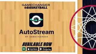 GameChanger&rsquo;s AutoStream is Now Available