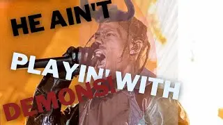 Travis Scott (Accused) Demon Lord 😈 | Astroworld Conspiracy Debunking Conclusion | Astroworld Part 8