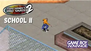 Tony Hawk's Pro Skater 2 (GBA): SCHOOL II - 100% Goals and Cash