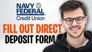 Как заполнить форму для прямого зачисления средств в Navy Federal Credit Union (2026) ✅
