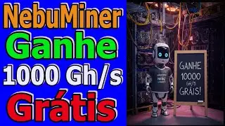 Nebu Mine: Ganhe 1000 GH/s gr&aacute;tis por 21 dias e comece a minerar agora! | Vale a pena investir?