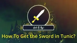 🔴How to Get the Sword in Tunic?