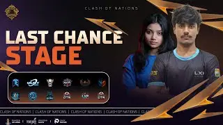 CLASH OF NATIONS | LAST CHANCE - ROAD TO GRAND FINALS