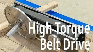 Custom Machined High Torque Toothed Belt Drive