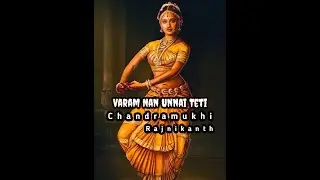 The chandramuki Song (slowed+reverb) | Chandramuki Movie | Rajinikanth | ZTs Slow |
