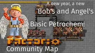 Starting Petrochem! | Bob's and Angel's modded Factorio