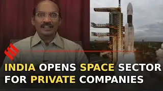India opens space sector for private companies