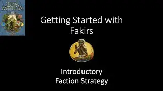 Fakirs - Introductory Faction Strategy - Terra Mystica