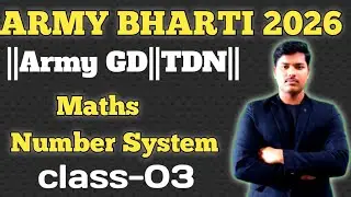 Number system (Class-03)| ARMY Agniveer 2026| GD, TDn, WMP, NA, Tech, Clerk