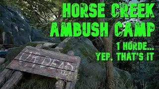 [DAYS GONE] Horse Creek Ambush Camp: 1 Horde...Yep, That's It