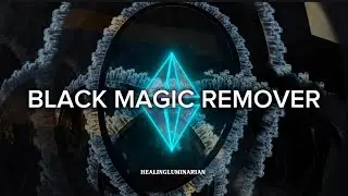 BLACK MAGIC REMOVER | Go and Never Come Back!