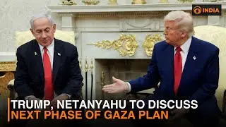 Trump, Netanyahu to discuss next phase of Gaza plan