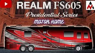 Presidential Series REALM FS605 | Fore Travel | Motor Coach | $1.4 Million Motorhome |