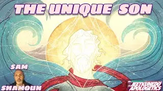 Sam Shamoun - The Unique Sonship of CHRIST.