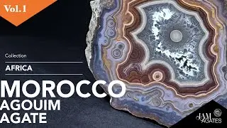 Top Morocco Agouim Agates Vol. 1.