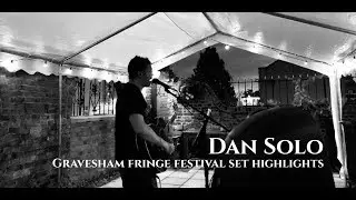 Dan Solo - Gravesham Fringe Festival 2019 Highlights