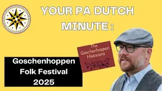 Your PA Dutch Minute: The Goschenhoppen Folk Festival 2025