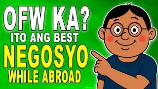 OFW Ka? Ito ang mga Negosyong Pwede Mong Simulan Kahit Nasa Abroad