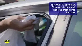 How To Protect Your Vehicle's Rubber Seals with WD-40 Specialist&reg; Silicone Lubricant