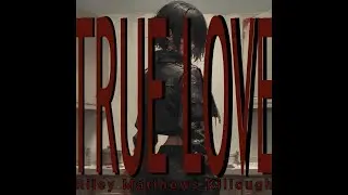 True Love - Riley Matthews Killough