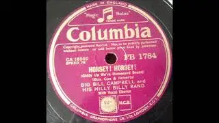 Big Bill Campbell and his Hill Billy band - Horsey! Horsey!