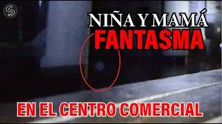 Niña y Mamá Fantasma | Soriana Plaza Santa Úrsula Texcoco | 11 Fantasmas