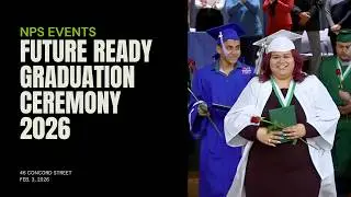 NPS EVENTS | Future Ready Graduation 2026
