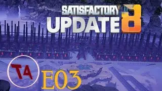 Satisfactory Update 8: Time to CRANK up the POWER!!!!