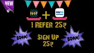 NH7App Loot Video Sign Up 25rs Per Refar 25rs