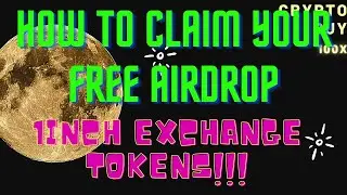 How To Claim Your Free Airdrop 1inch Exchange Tokens!!!