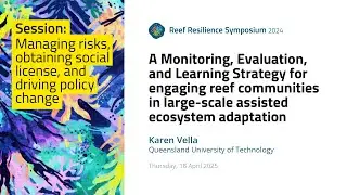 A Monitoring, Evaluation, and Learning Strategy for engaging reef communities in large scale ass