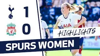 HIGHLIGHTS | SPURS WOMEN 1-0 LIVERPOOL | FAWSL