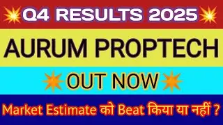 Aurum Proptech Q4 Results 🔴 Aurum Proptech Result 🔴 Aurum Proptech Latest News 🔴 Aurum Share