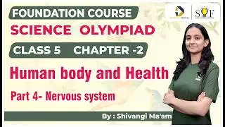 Class 5 Science Olympiad | Chapter 2- Human body and Health | Science Olympiad Lecture