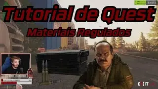 Materiais Regulados (Regulated Materials) - Tutorial de Quest - Escape From Tarkov
